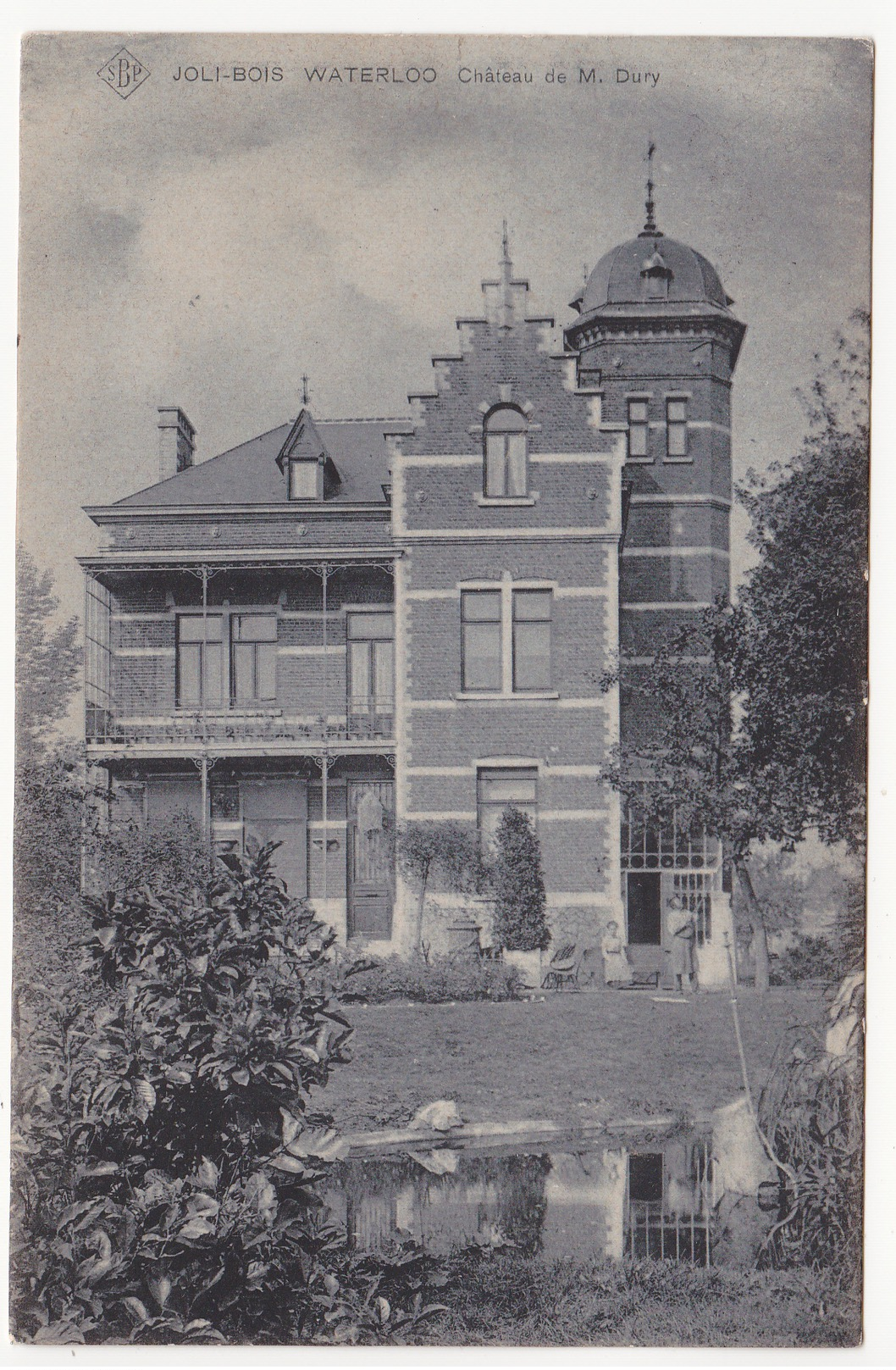 Joly-Bois: Château De M. Dury. - Waterloo