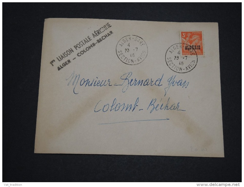 FRANCE / ALGÉRIE - Enveloppe Par Avion 1 ère Liaison Alger / Colomb Béchar En 1946 - A Voir - L 4478 - Lettres & Documents