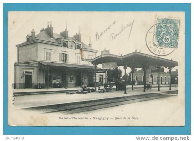 CPA - Chemin De Fer Quai De La Gare VERGIGNY - SAINT FLORENTIN 89 - Saint Florentin