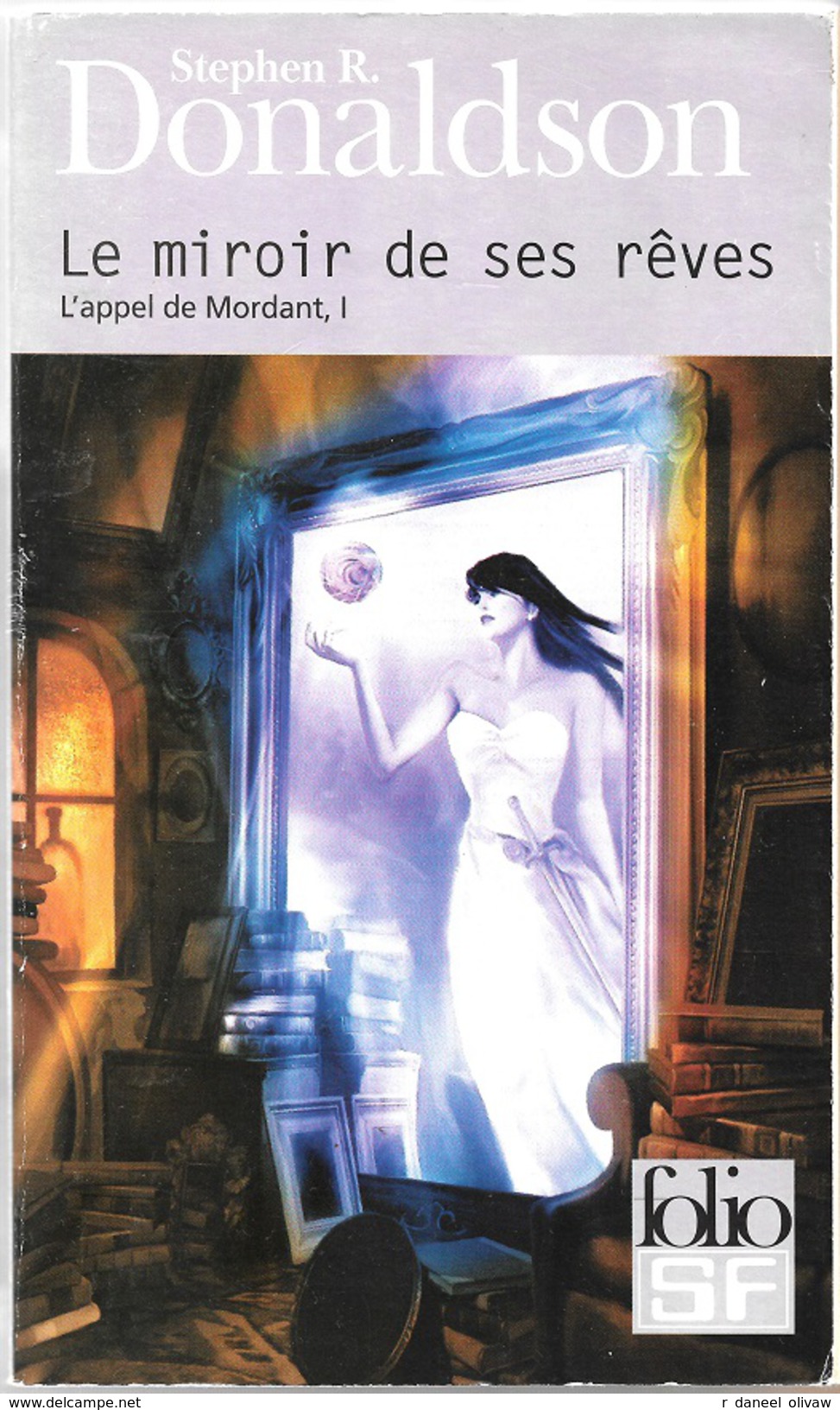 Gallimard, Folio SF 198 - DONALDSON, Stephen - Le Miroir De Ses Rêves (TBE) - Folio SF