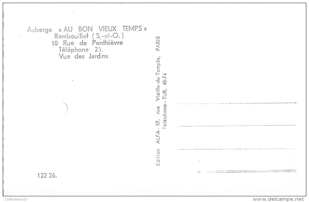 78-RAMBOUILLET- AUBERGE "AU BON VIEUX TEMPS " VUE DES JARDINS - Rambouillet (Castello)