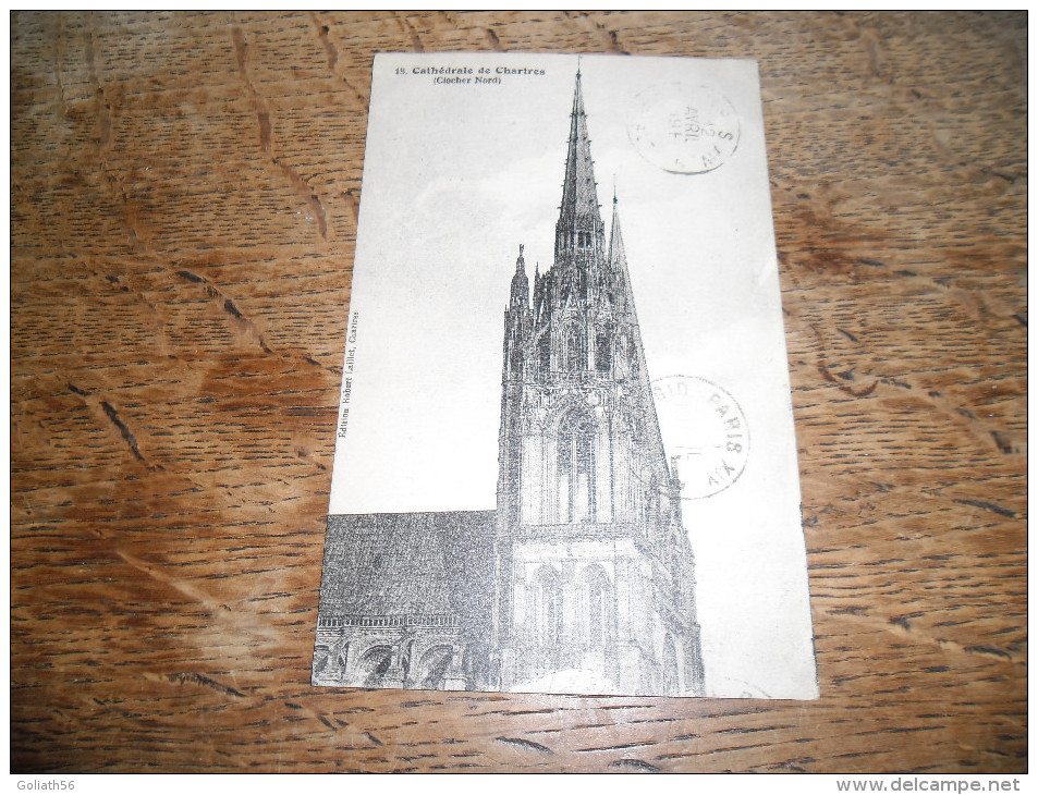 CPA De Chartres - Cathédrale De Chartres (Clocher Nord) - N°18 - Daté 1926 - Chartres