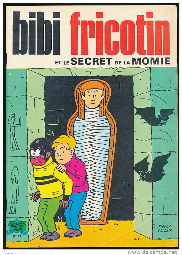 BIBI FRICOTIN ET LE SECRET DE LA MOMIE, Montaubert-Lacroix, N° 53 (1975), Société Parisienne D´Edition - Bibi Fricotin