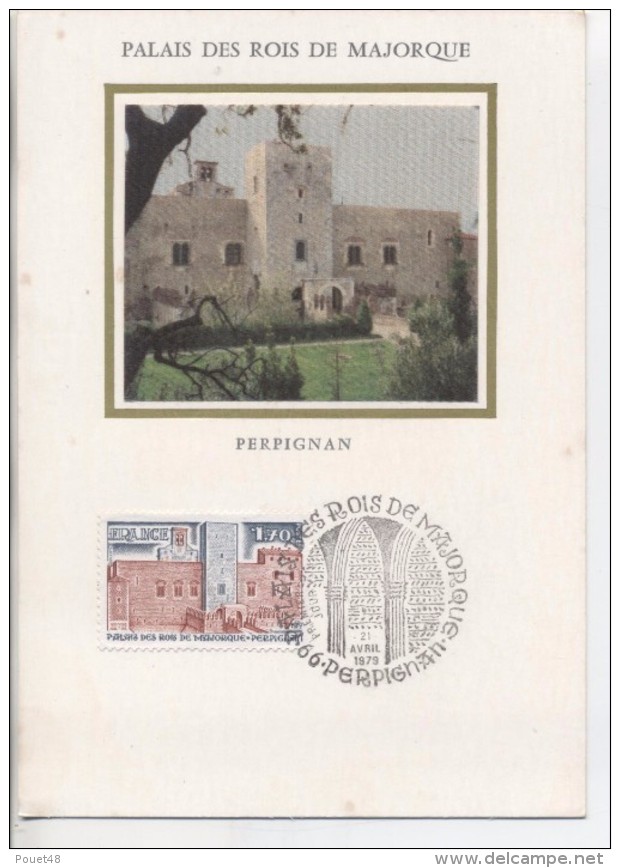 66 - PERPIGNAN - Carte Maximum: Palais Des Rois De Majorque : Photo Sur Soie, Avec Timbre: 1979 - Perpignan