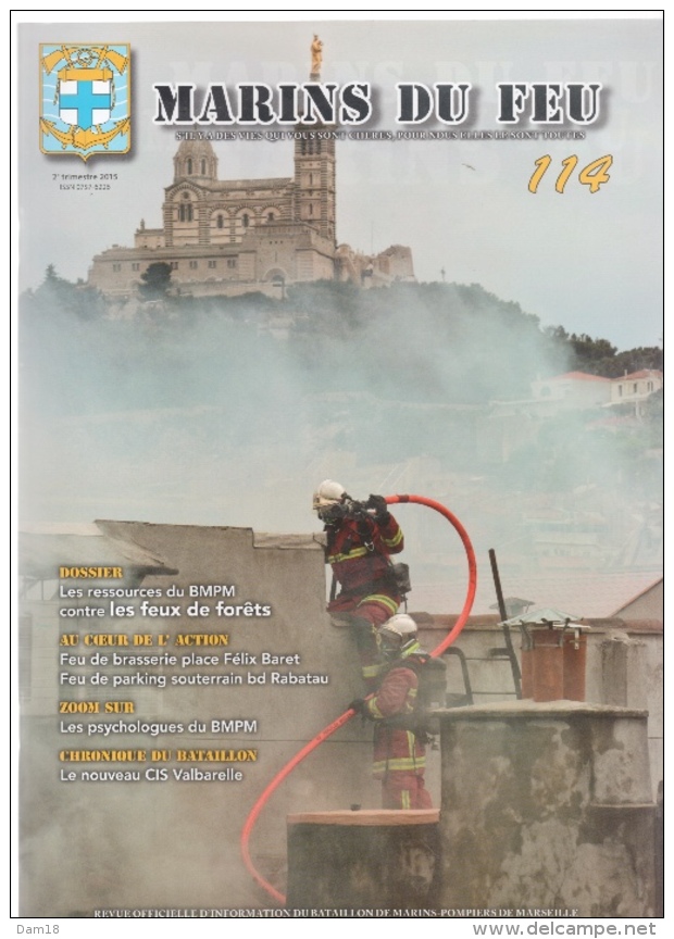 REVUE MARINS DU FEU N° 114 DU BATAILLON DE MARINS POMPIERS DE MARSEILLE - Pompieri