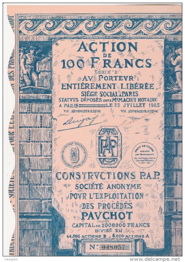 LOT DE 3 ACTIONS ILLUSTREES  DE 100 FRANCS -CONSTRUCTIONS P.A.P.-SA-AEXPLOITATION DES PROCEDES PAUCHOT-1930 - Industrie