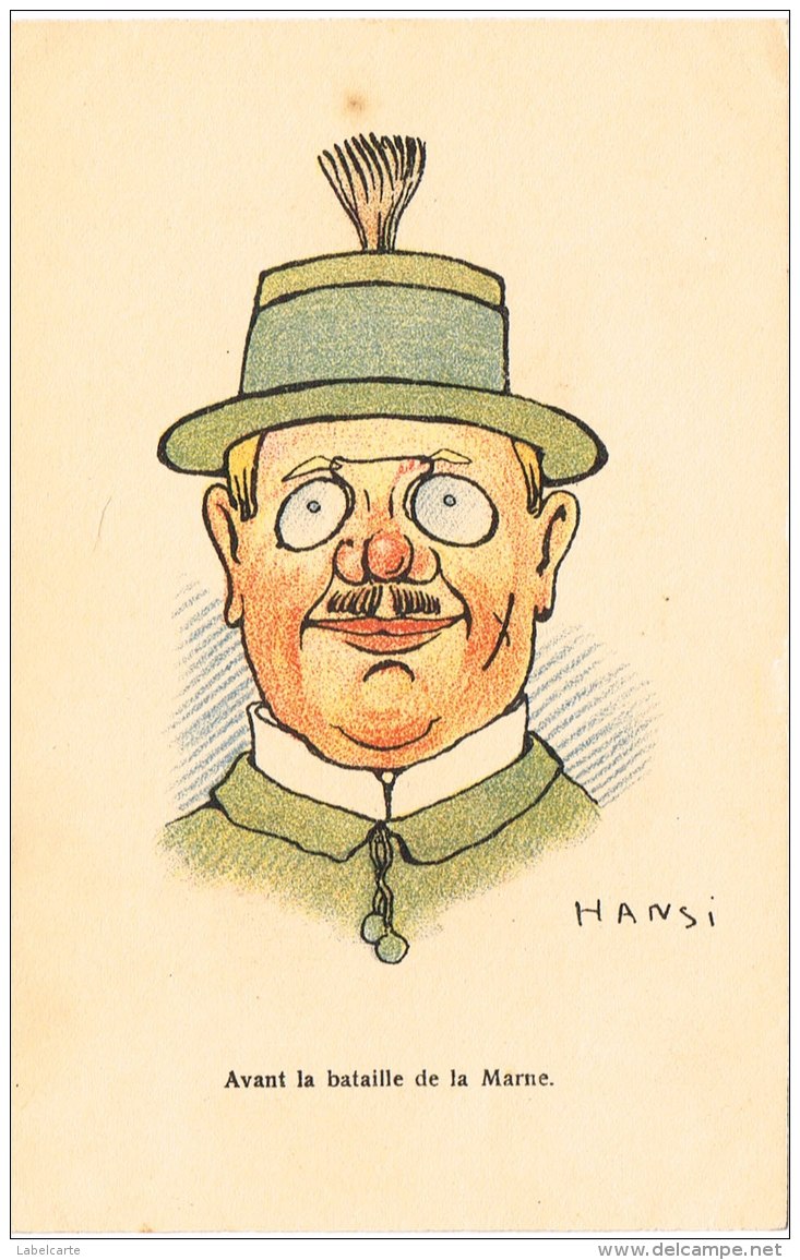 ILLUSTRATEUR HANSI. SERIE TETE DE BOCHES AVANT LA BATAILLE DE LA MARNE - Hansi