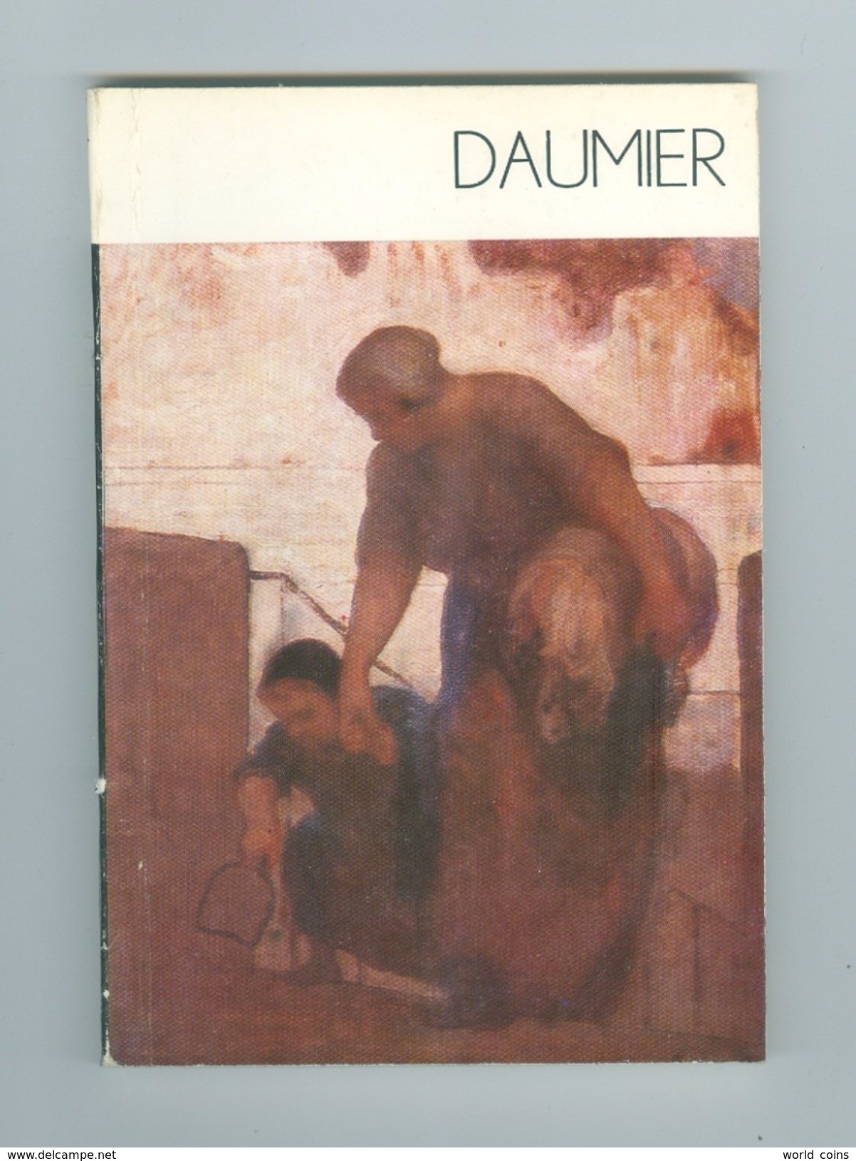 Daumier  (1808–1879), A French Printmaker, Caricaturist, Painter, And Sculptor. Paperback Book. - Painting & Sculpting