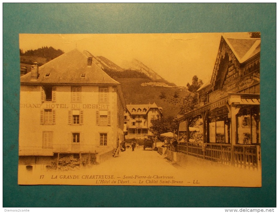 Carte Postale - St PIERRE DE CHARTREUSE (38) - Hôtel Du Désert - Chalet St Bruno (104/130) - Autres & Non Classés