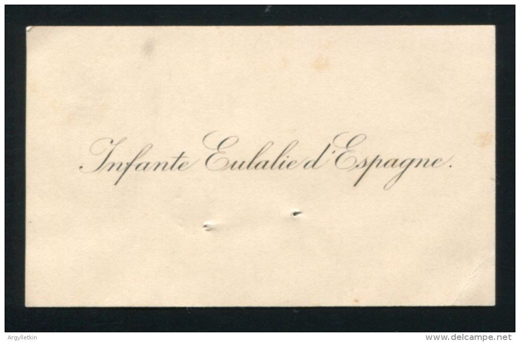 PERSONAL VISITING CARD OF INFANTE EULALIE D’ESPAGNE QUEEN ISABELLA OF SPAIN C - Cartoncini Da Visita