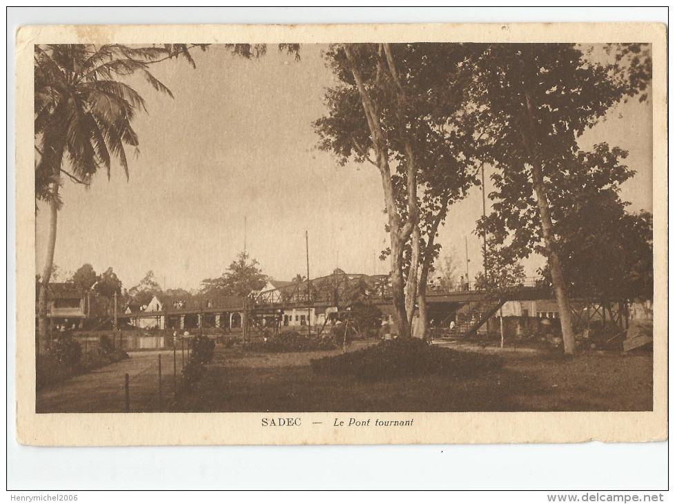 Viet Nam - Indochine - Sadec Le Pont Tournant Ed Photo Nadal Saigon 814 - Viêt-Nam