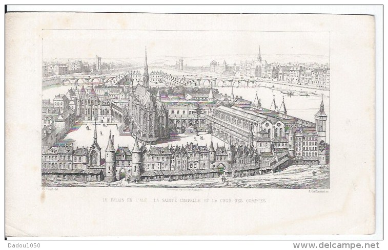 Le Palais En L'ile ,la Sainte Chapelle ,la Cour Des Comptes - Lithographies