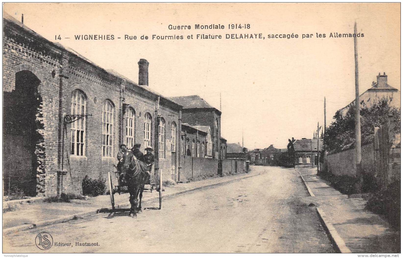 59 - NORD - Wignehies - Rue De Fourmies Et Filature Delahaye - Autres & Non Classés