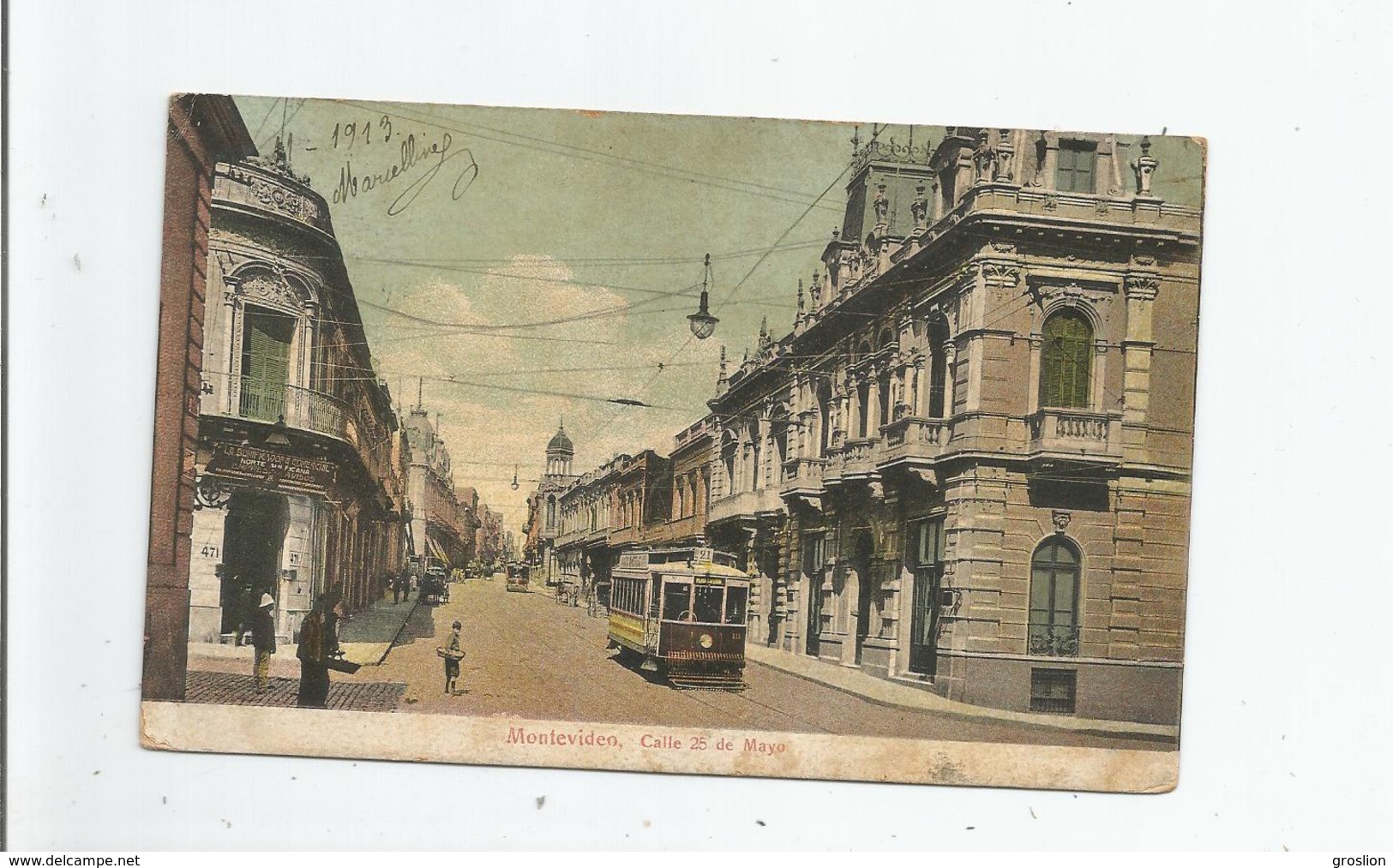 MONTEVIDEO 74 CALLE 25 DE MAYO 1913 (TRAMWAY) - Uruguay
