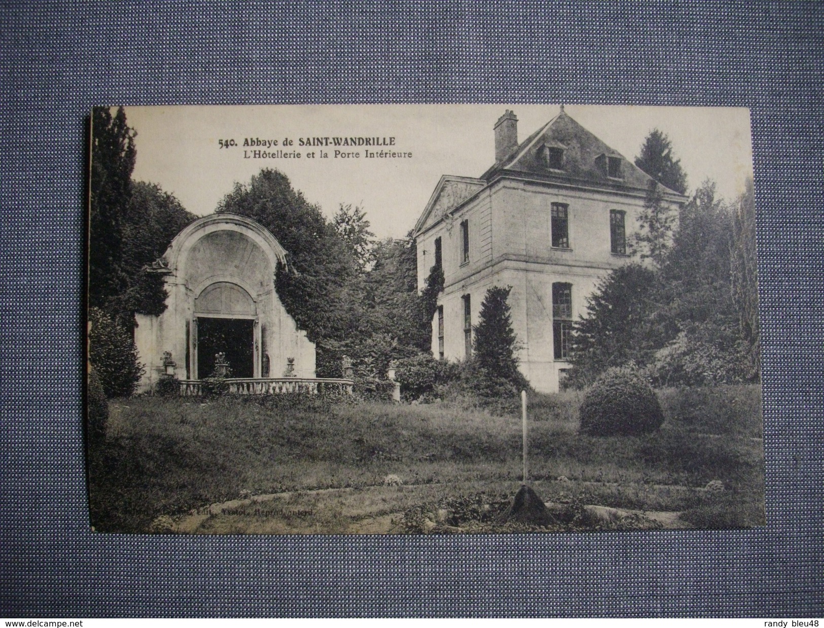 Abbaye De SAINT WANDRILLE  -  76  -  L'Hotellerie Et La Porte Intérieure    -  Seine Maritime - Saint-Wandrille-Rançon