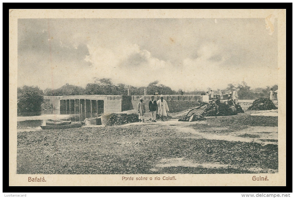 BAFATÁ - Ponte Sobre O Rio Colufi  Carte Postale - Guinea Bissau