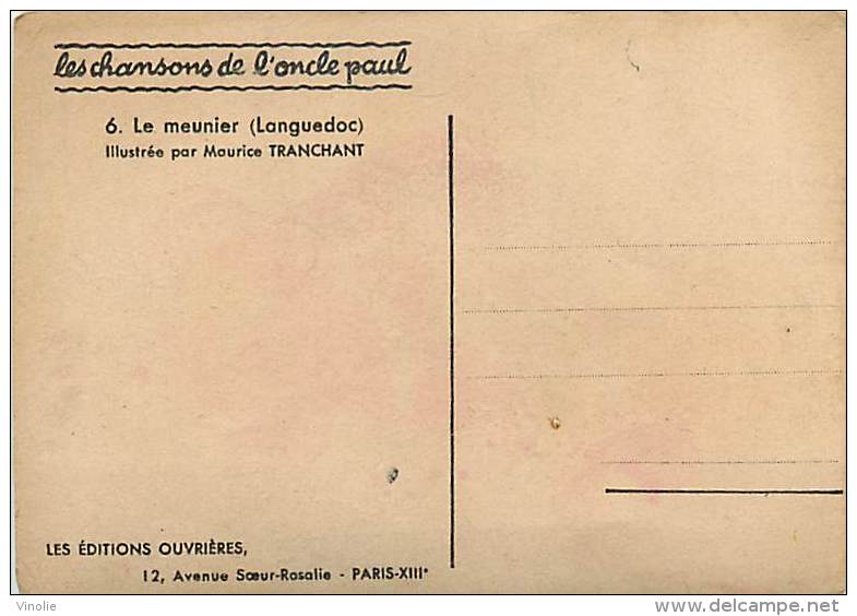 PIE-16 - 1523 :   LES CHANSONS DE L ONCLE PAUL  ILLUSTRATION DE MAURICE TRANCHANT  LE MEUNIER LANGUEDOC - Other & Unclassified