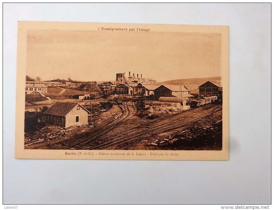 Carte Postale Ancienne : BARLIN : Usines Modernes De La Loisne, Fabrique De Chaux - Barlin