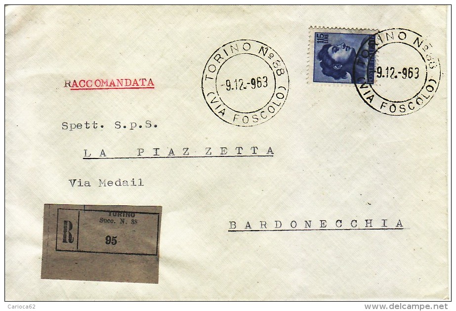 1963 - MICHELANGIOLESCA L.115  ISOLATO SU RACCOMANDATA VEDI++++ - 1961-70: Storia Postale