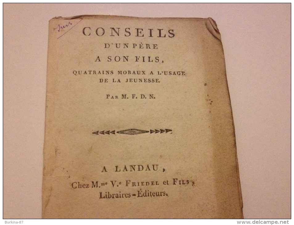 CONSEILS D'un PERE à SON FILS , Vers 1820, Quatrains Moraux A L'usage De La Jeunesse - Autres & Non Classés