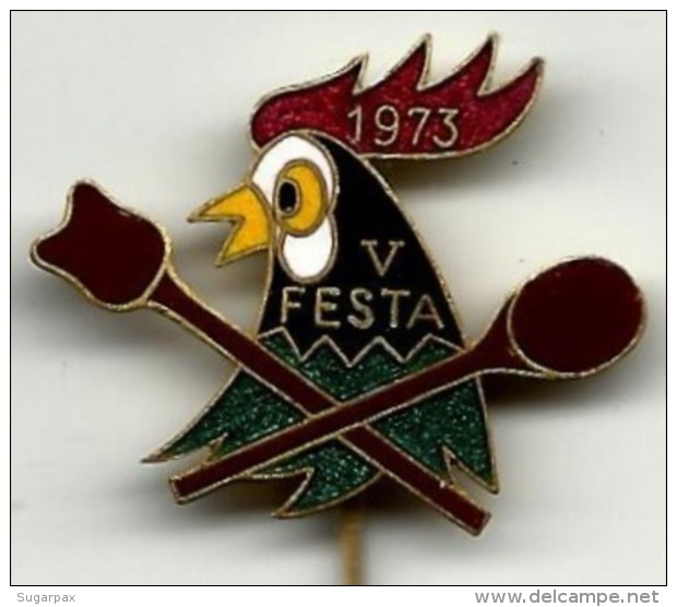 BEJA 1973 - V Festa Do Galo - Associação Dos Antigos Alunos Do Liceu - Alfinete De Lapela PIN Badge - PORTUGAL - Associations