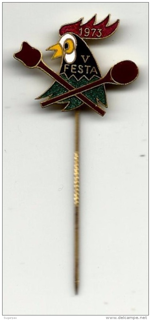 BEJA 1973 - V Festa Do Galo - Associação Dos Antigos Alunos Do Liceu - Alfinete De Lapela PIN Badge - PORTUGAL - Associations