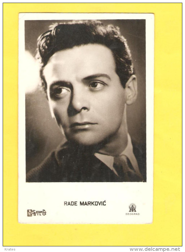 Postcard - Film, Actor, Rade Markovi&#263;    (23713) - Schauspieler