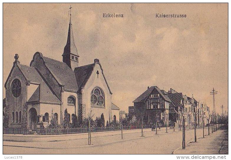 ERKELENZ / KAISERSTRASSE /  RARE - Erkelenz