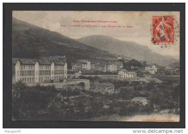 DF / 66 PYRENEES ORIENTALES / PRATS-DE-MOLLO / LES ÉCOLES ET LA GARE / CIRCULÉE EN 1915 - Autres & Non Classés