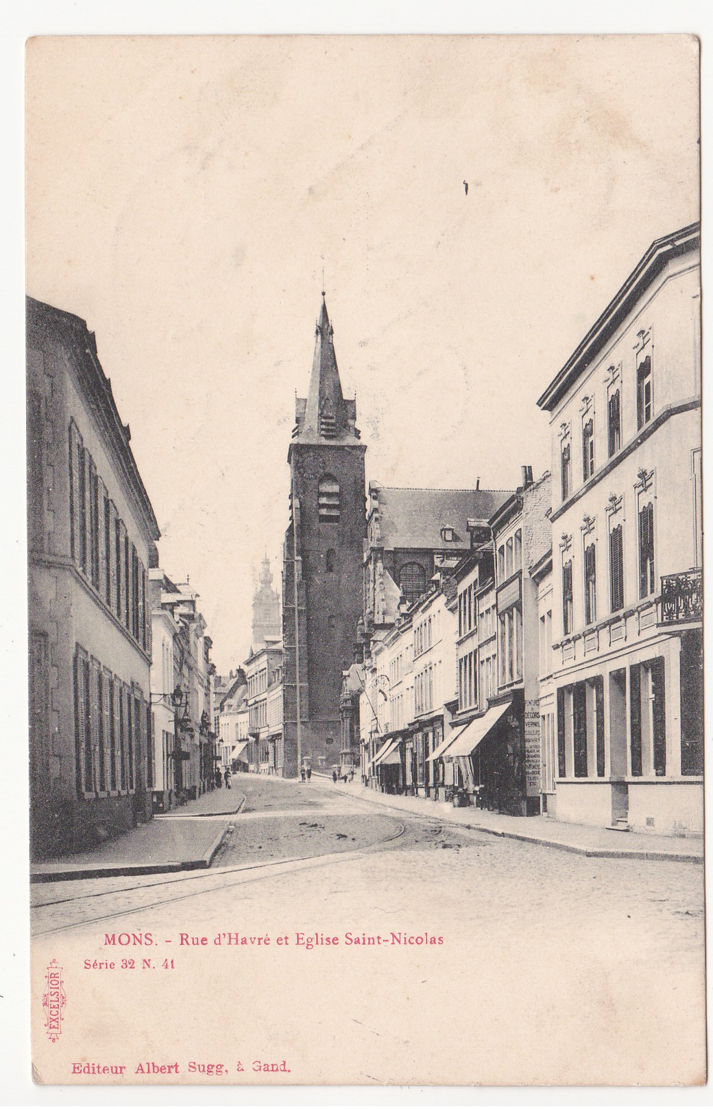 Mons: Rue D'Havré. (Sugg. Série 32 N. 41.) - Mons