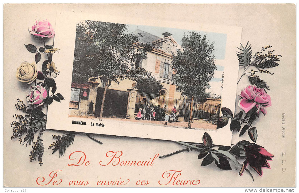 94-BONNEUIL- LA MAIRIE, JE VOUS ENVOIE CES FLEURS - Bonneuil Sur Marne