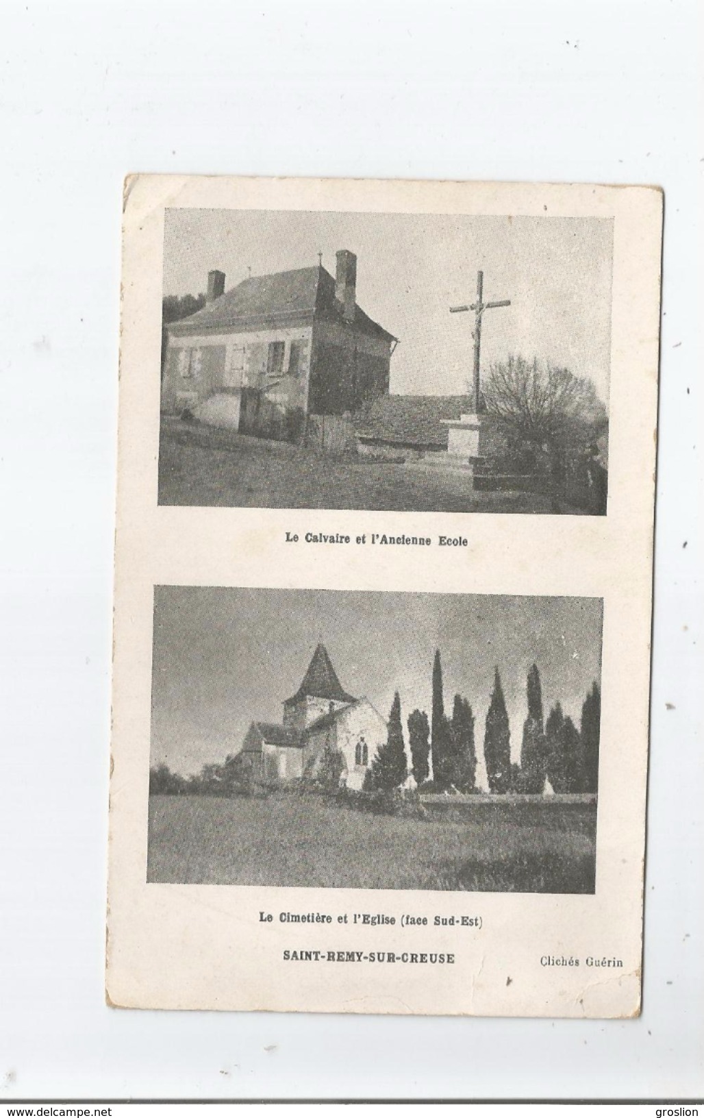 SAINT REMY SUR CREUSE LE CALVAIRE ET ANCIENNE ECOLE . LE CIMETIERE ET L'EGLISE (FACE SUD EST) - Autres & Non Classés