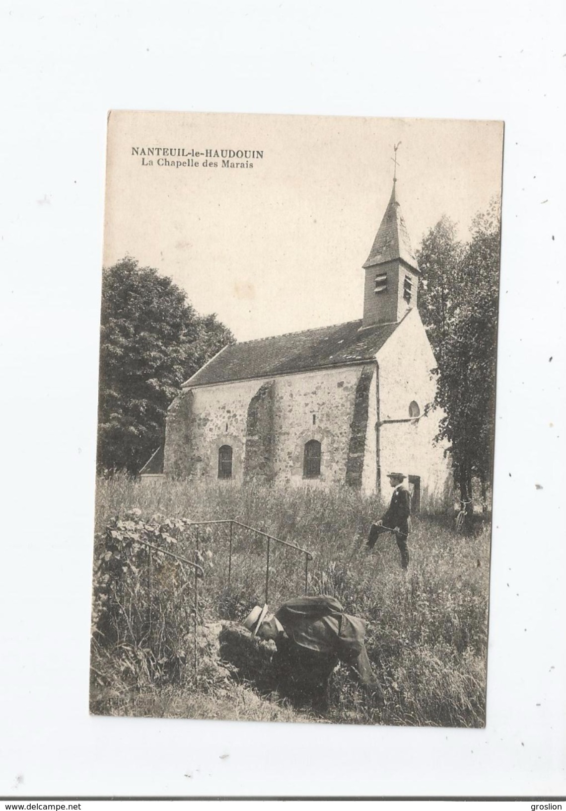 NANTEUIL LE HAUDOIN LA CHAPELLE DES MARAIS (ANIMATION) - Nanteuil-le-Haudouin