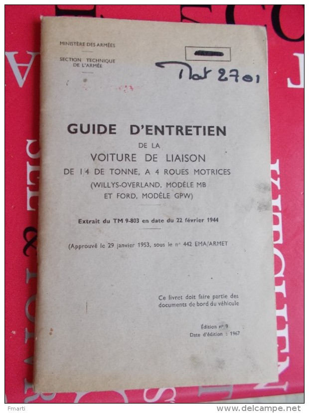 Guide D'entretien De La Voiture De Liaison De 1/4 Tonne à 4 Roues Motrices (willys Overland, Modème MB Et Ford Mod. GPW - Herstelhandleidingen