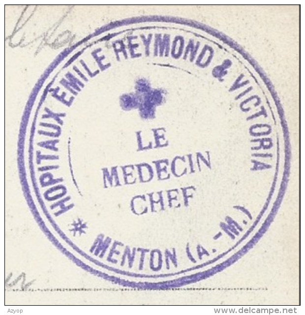 Sur CP MENTON - Cachet " Hopitaux Emile REYMOND & Victoria - 1915 - 3 Scans - Hopital Militaire - 1. Weltkrieg 1914-1918