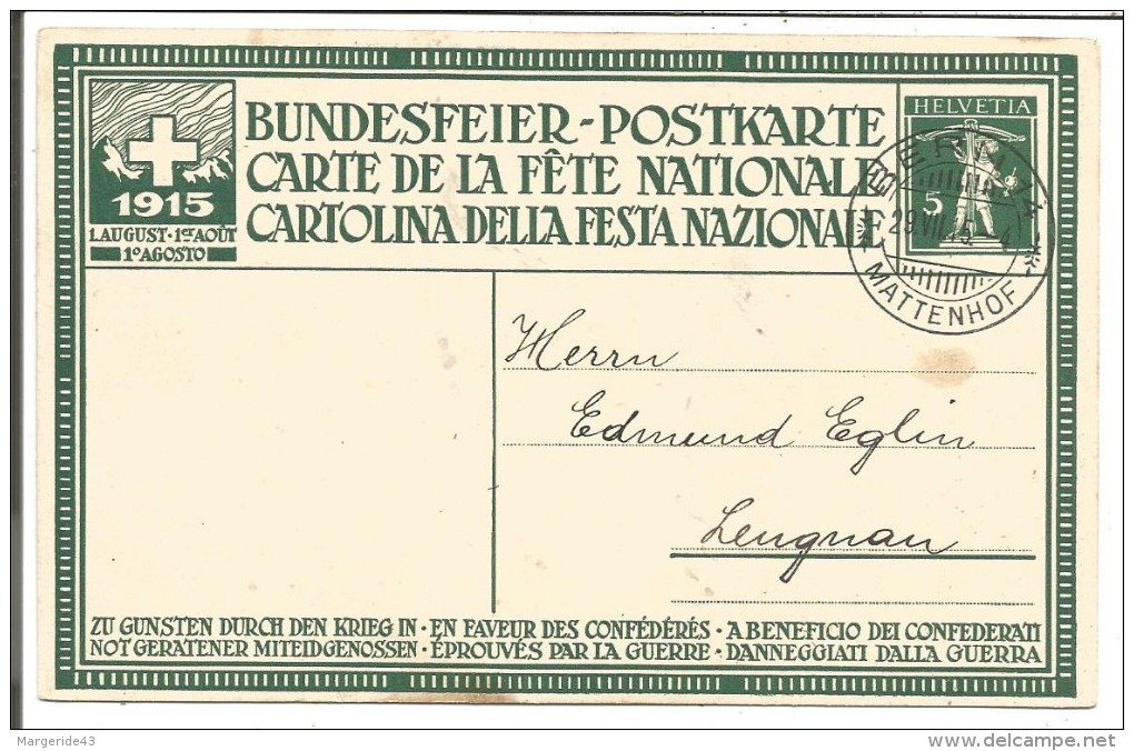 SUISSE ENTIER CARTE FETE NATIONALE DE BERNE DU 29/7/1915 - Ganzsachen