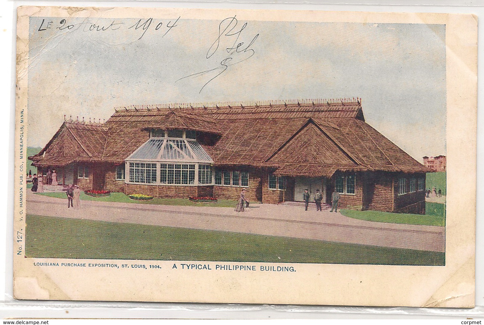 ST. LOUIS Mo. - WORLD´S FAIR 1904 - TYPICAL PHILIPPINE BUILDING - 1904 POSTCARD Sent Frm ST. LOUIS To BELGIUM - - Kirmes