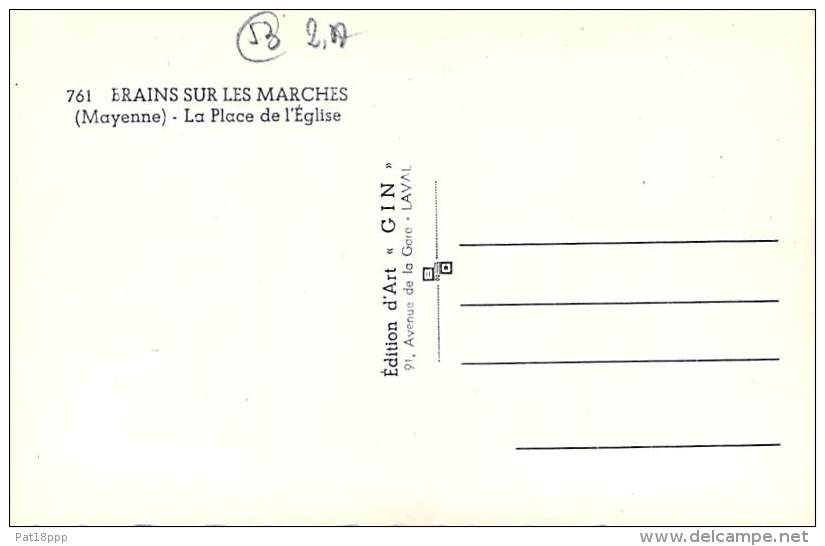 53 - BRAINS SUR LES MARCHES : La Place De L'Eglise - CPSM Dentelée Noir Blanc Format CPA - Mayenne - Autres & Non Classés