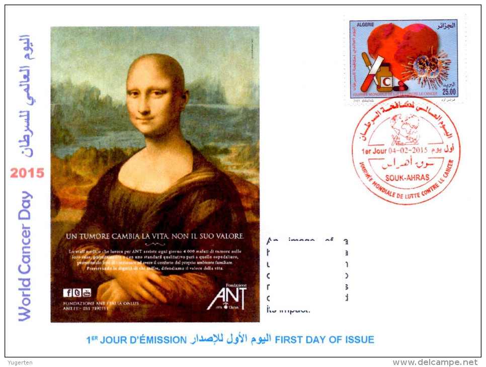 DZ - 2015 - FDC - World Cancer Day Weltkrebs Tabac Tobacco Cigarette Cancro Kanker Heart Mona Lisa Joconde Jocande - Enfermedades