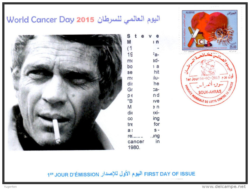 DZ - 2015 - FDC - World Cancer Day Tabac Tobacco Cigarette Cinema Kanker Heart Steve McQueen Actor - Cinema