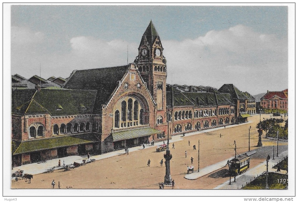 METZ - LA GARE AVEC TRAMWAY - CPA NON VOYAGEE - Metz