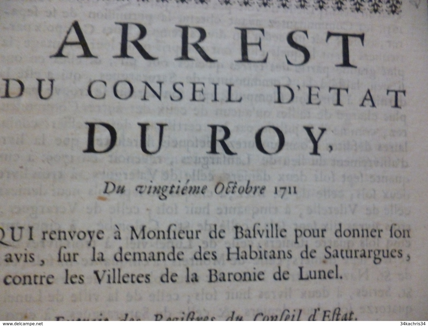 Arrest Du Conseil Du Roi Désolidarisé 20/10/1711 Saturargues Contre Les Villettes De La Baronnie De Lunel - Decreti & Leggi