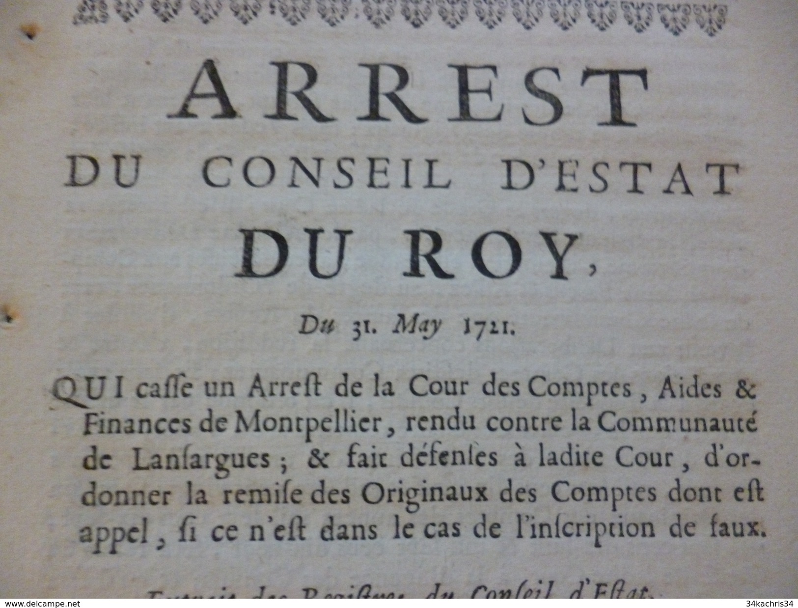 Arrest Du Conseil Du Roi 31/05/1711 Cassation D'un Arrêt Sur Les Comptes Lansargues/Montpellier - Decreti & Leggi