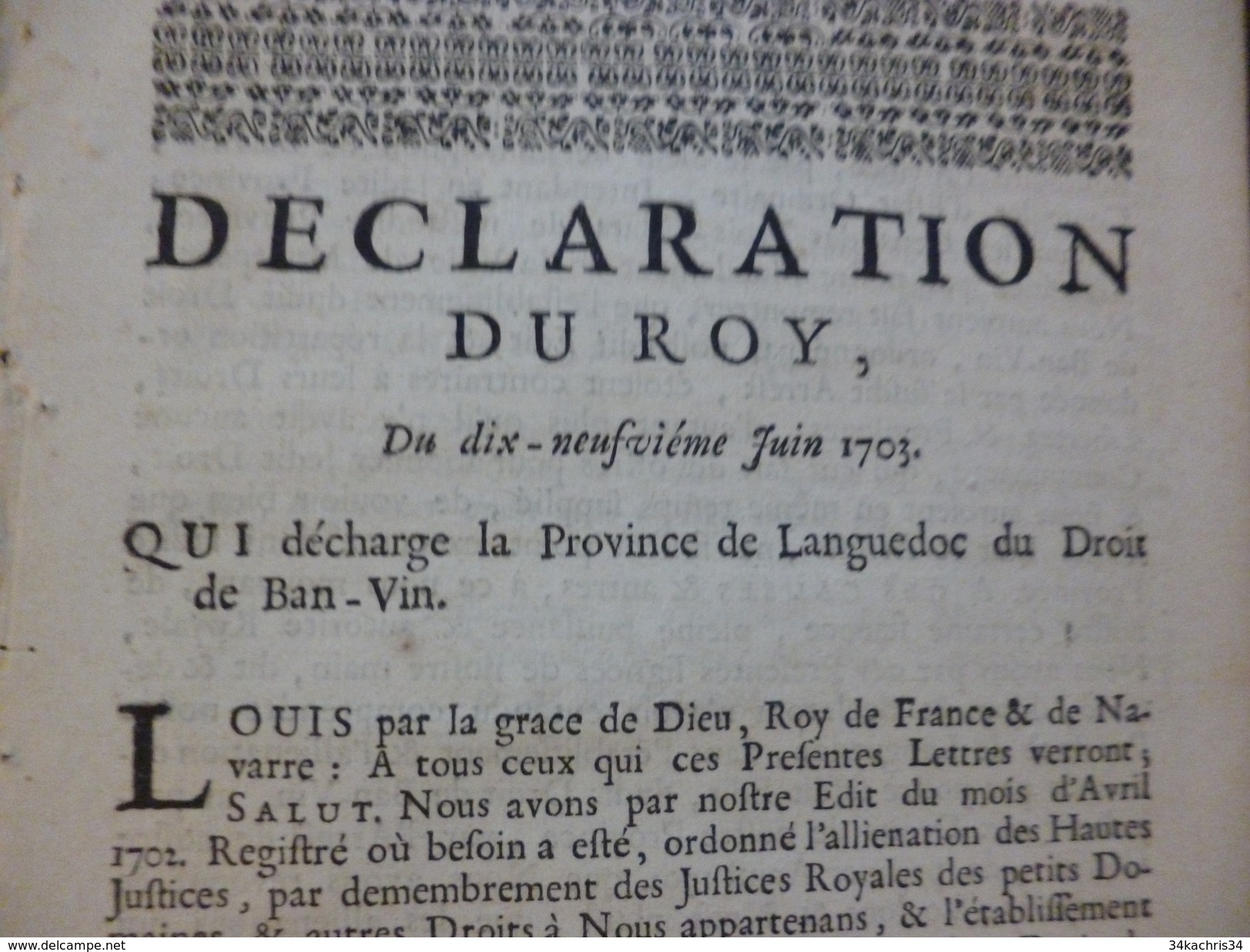 Déclaration Du Roi 19/06/1703 Qui Décharge La Province De Languedoc Du Droit De Ban-vin. Alcool Vin Viticulture - Décrets & Lois