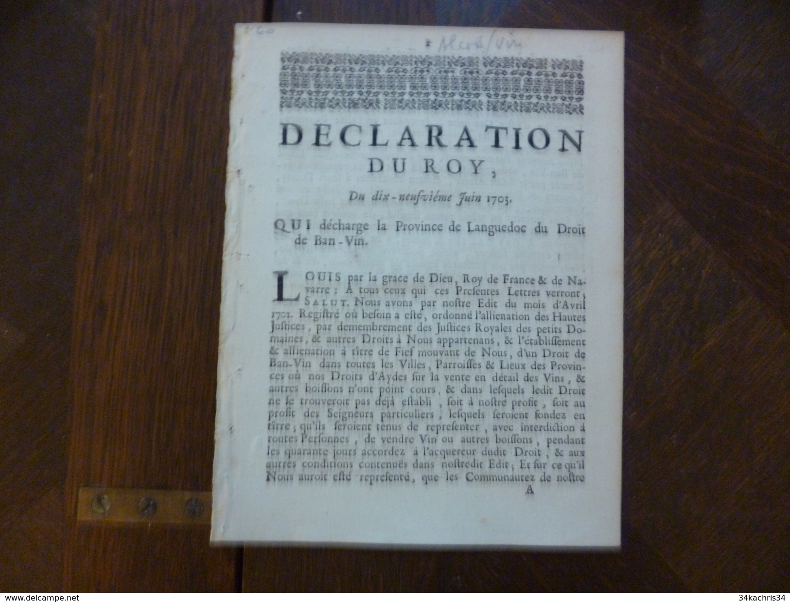 Déclaration Du Roi 19/06/1703 Qui Décharge La Province De Languedoc Du Droit De Ban-vin. Alcool Vin Viticulture - Décrets & Lois