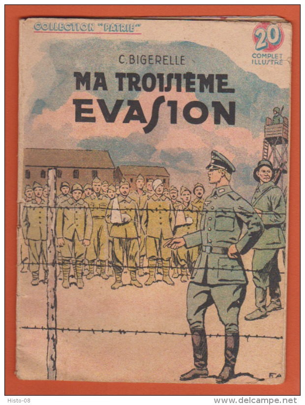 WW II . COLLECTION PATRIE : MA TROISIEME EVASION .    EDITIONS ROUFF .. - 1900 - 1949