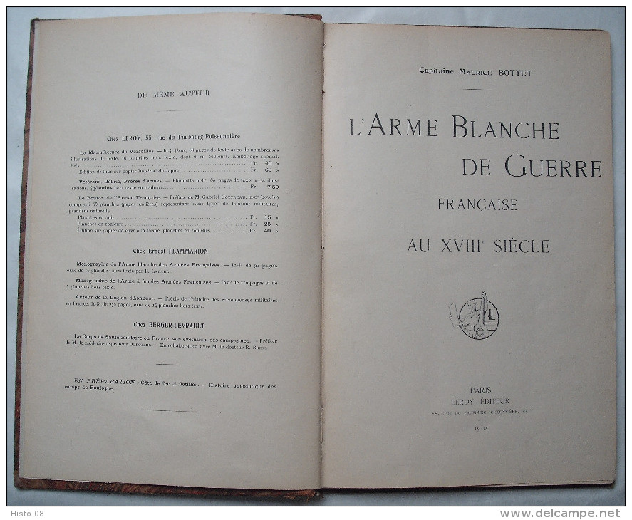 L´ARME BLANCHE DE GUERRE FRANCAISE Au XVIII° SIECLE - 1910 .. CAPITAINE MAURICE BOTTET . - 1901-1940