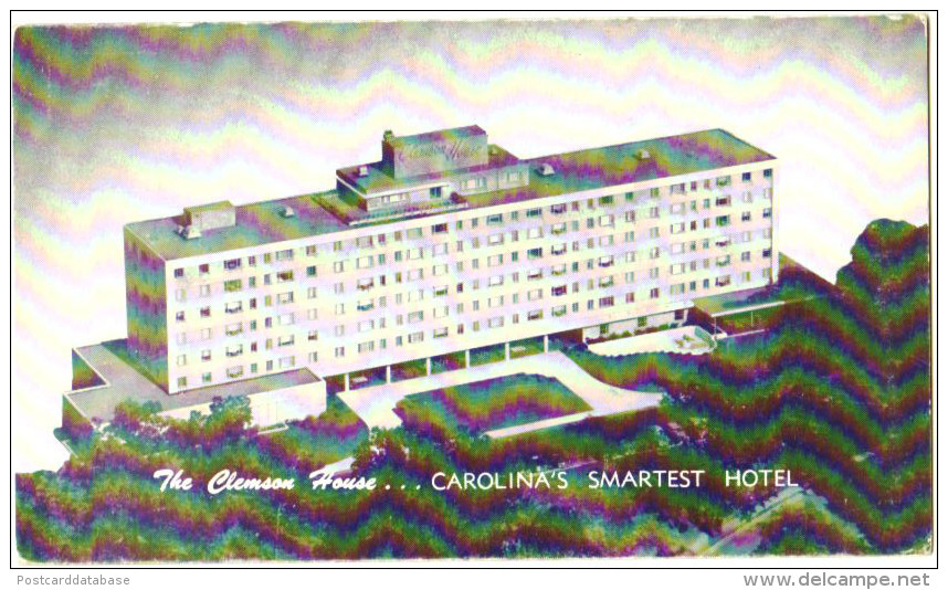 The Clemson House - Clemson S. C - & Hotel - Clemson