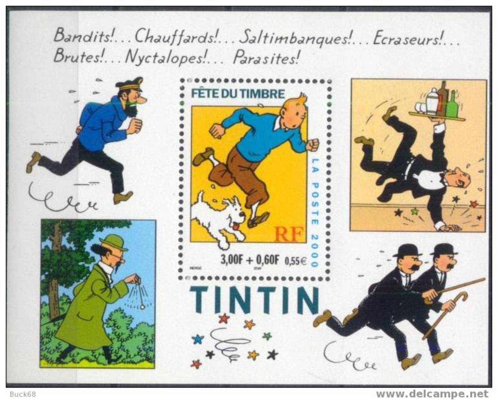 FRANCE Bloc  28 ** MNH TINTIN Kuifje FETE Du TIMBRE 2000 HERGE Avec Dupont Dupond Nestor Tournesol Haddock Milou - Cómics