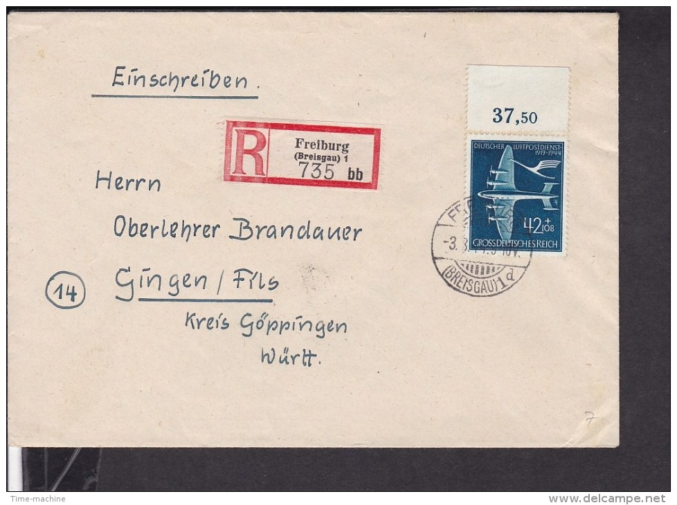 Deutsches Reich Einschreibbrief Freiburg Nach Gingen 1944 Oberrand - Briefe U. Dokumente